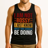 Not Bossy Just Know What I Should Be Doing Funny Sayings Tank Top