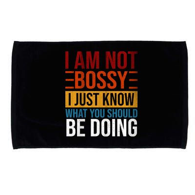 Not Bossy Just Know What I Should Be Doing Funny Sayings Microfiber Hand Towel