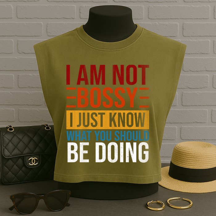 Not Bossy Just Know What I Should Be Doing Funny Sayings Garment-Dyed Women's Muscle Tee