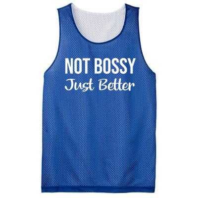 Not Bossy Just Better Gift Im Not Bossy I Am The Boss Funny Funny Gift Mesh Reversible Basketball Jersey Tank