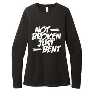 Not Broken Just Bent Relationship Damaged But Not Hopeless Womens CVC Long Sleeve Shirt