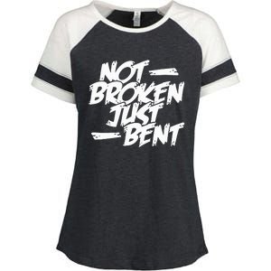 Not Broken Just Bent Relationship Damaged But Not Hopeless Enza Ladies Jersey Colorblock Tee