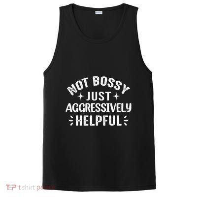 Not Bossy Just Aggressively Helpful PosiCharge Competitor Tank