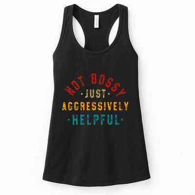 Not Bossy Just Aggressively Helpful Vintage Humor Sarcam Womens Tank Top