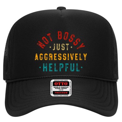Not Bossy Just Aggressively Helpful Vintage Humor Sarcam Trucker Hat