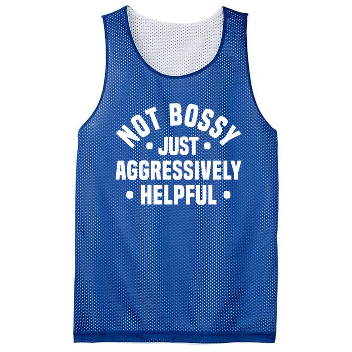 Not Bossy Just Aggressively Helpful Funny Mesh Reversible Basketball Jersey Tank