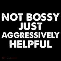 Not Bossy Just Aggressively Helpful Funny Flatbill Hat