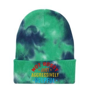 Not Bossy Just Aggressively Helpful Funny Tie Dye 12in Knit Beanie