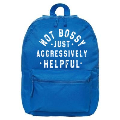Not Bossy Just Aggressively Helpful Funny 16 in Basic Backpack