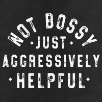 Not Bossy Just Aggressively Helpful Funny Adult Drive Performance Visor