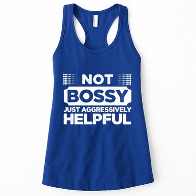 Not Bossy Just Aggressively Helpful Funny Womens Tank Top
