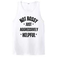 Not Bossy Just Aggressively Helpful PosiCharge Competitor Tank