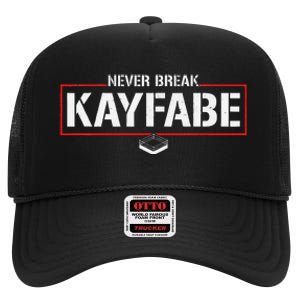 Never Break Kayfabe Pro Wrestling High Crown Mesh Back Trucker Hat