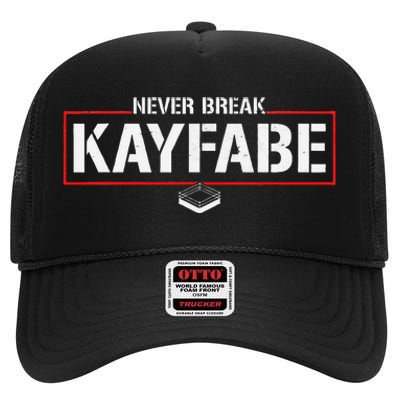 Never Break Kayfabe Pro Wrestling High Crown Mesh Back Trucker Hat