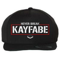 Never Break Kayfabe Pro Wrestling Wool Snapback Cap