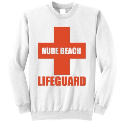 Nude Beach Lifeguard Sweatshirt