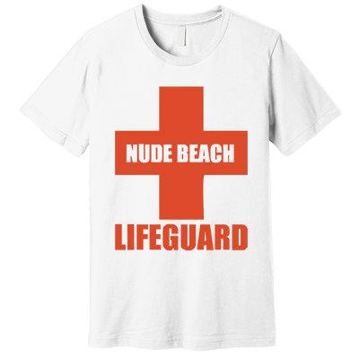 Nude Beach Lifeguard Premium T-Shirt