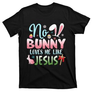 No Bunny Loves Me Like Jesus Easter Christian Religious T-Shirt