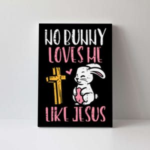 No Bunny Loves Me Like Jesus Easter Christian Religious Canvas