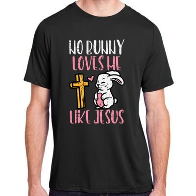 No Bunny Loves Me Like Jesus Easter Christian Religious Adult ChromaSoft Performance T-Shirt