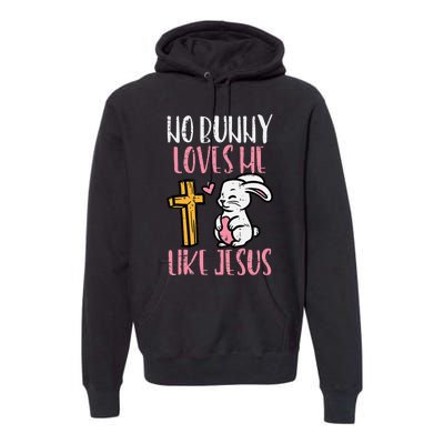 No Bunny Loves Me Like Jesus Easter Christian Religious Premium Hoodie