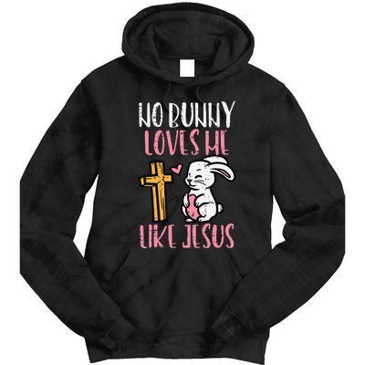 No Bunny Loves Me Like Jesus Easter Christian Religious Tie Dye Hoodie