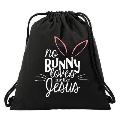 No Bunny Loves Me Like Jesus Easter Drawstring Bag
