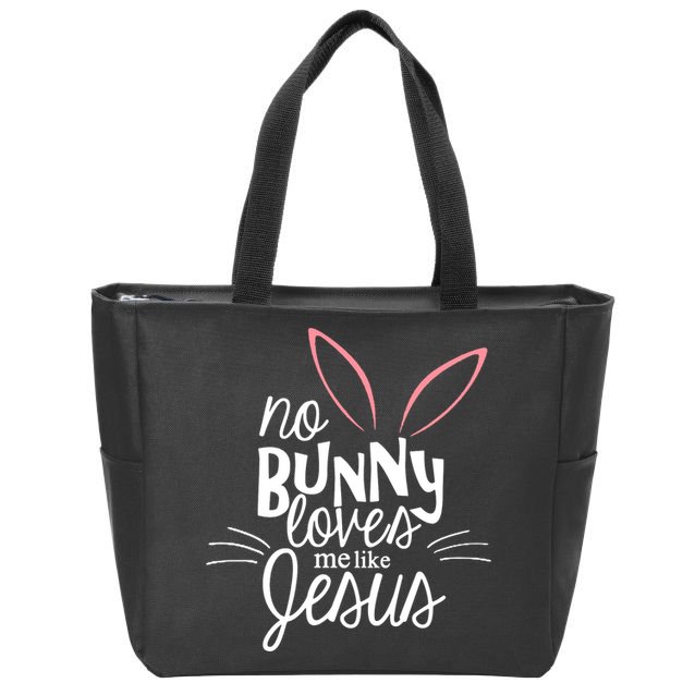 No Bunny Loves Me Like Jesus Easter Zip Tote Bag