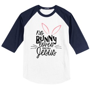 No Bunny Loves Me Like Jesus Easter Baseball Sleeve Shirt