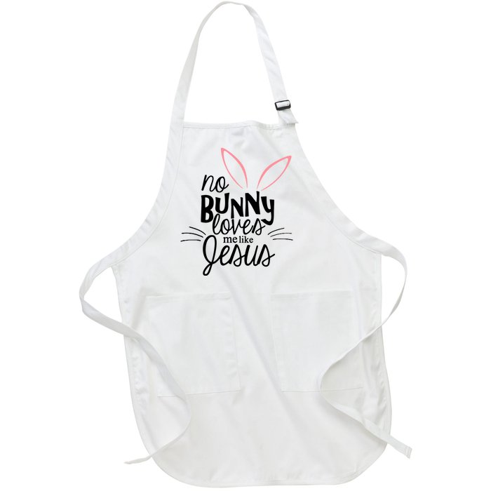 No Bunny Loves Me Like Jesus Easter Full-Length Apron With Pockets