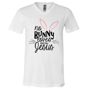 No Bunny Loves Me Like Jesus Easter V-Neck T-Shirt