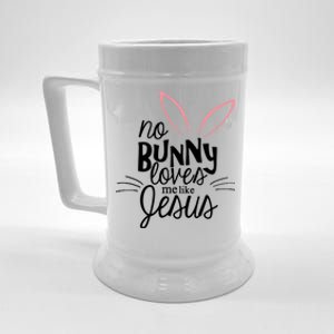 No Bunny Loves Me Like Jesus Easter Beer Stein