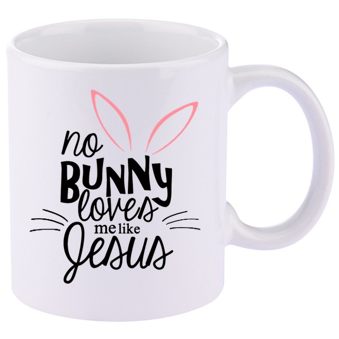No Bunny Loves Me Like Jesus Easter 11oz C Handle Ceramic Mug