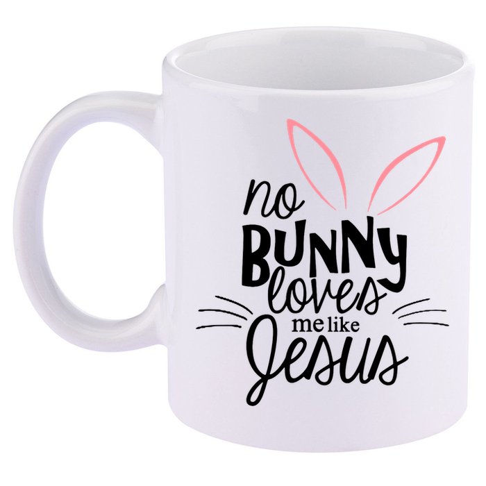 No Bunny Loves Me Like Jesus Easter 11oz C Handle Ceramic Mug