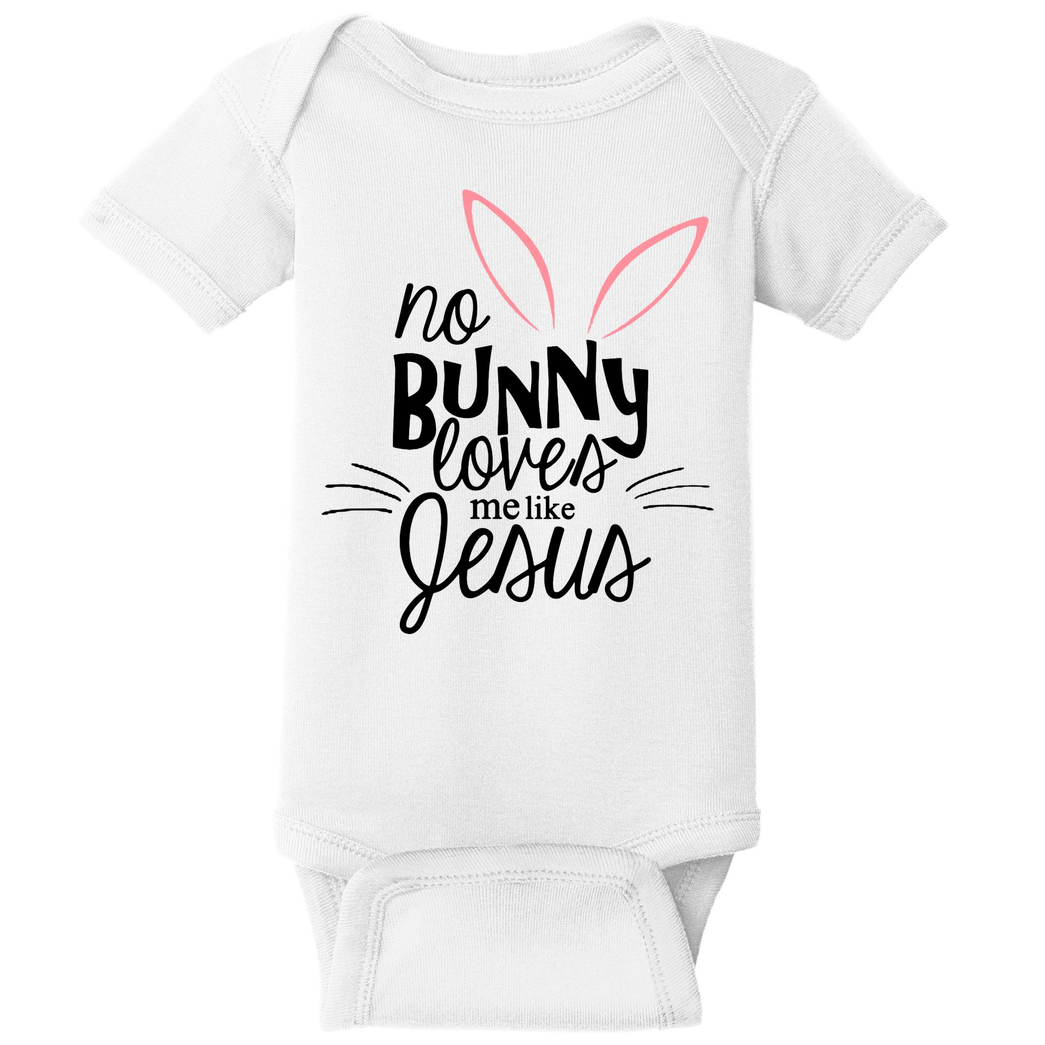 No Bunny Loves Me Like Jesus Easter Baby Bodysuit