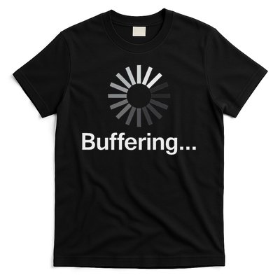 Nerdy Buffering Loading Screen Funny Meme Nerd Streaming Lol T-Shirt