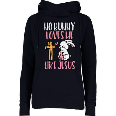 No Bunny Loves Me Like Jesus Easter Christian Religious Womens Funnel Neck Pullover Hood