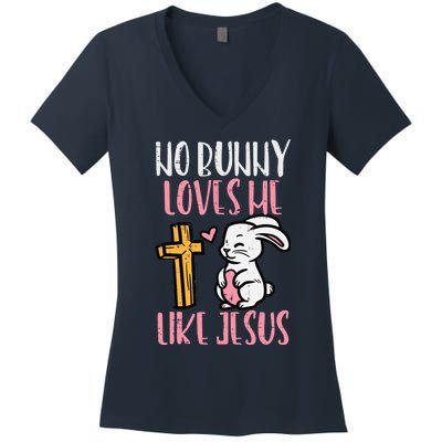 No Bunny Loves Me Like Jesus Easter Christian Religious Women's V-Neck T-Shirt