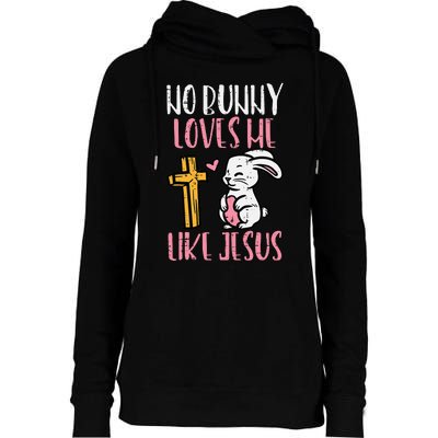 No Bunny Loves Me Like Jesus Easter Christian Religious Womens Funnel Neck Pullover Hood