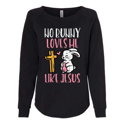 No Bunny Loves Me Like Jesus Easter Christian Religious Womens California Wash Sweatshirt