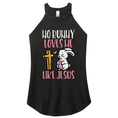 No Bunny Loves Me Like Jesus Easter Christian Religious Women's Perfect Tri Rocker Tank