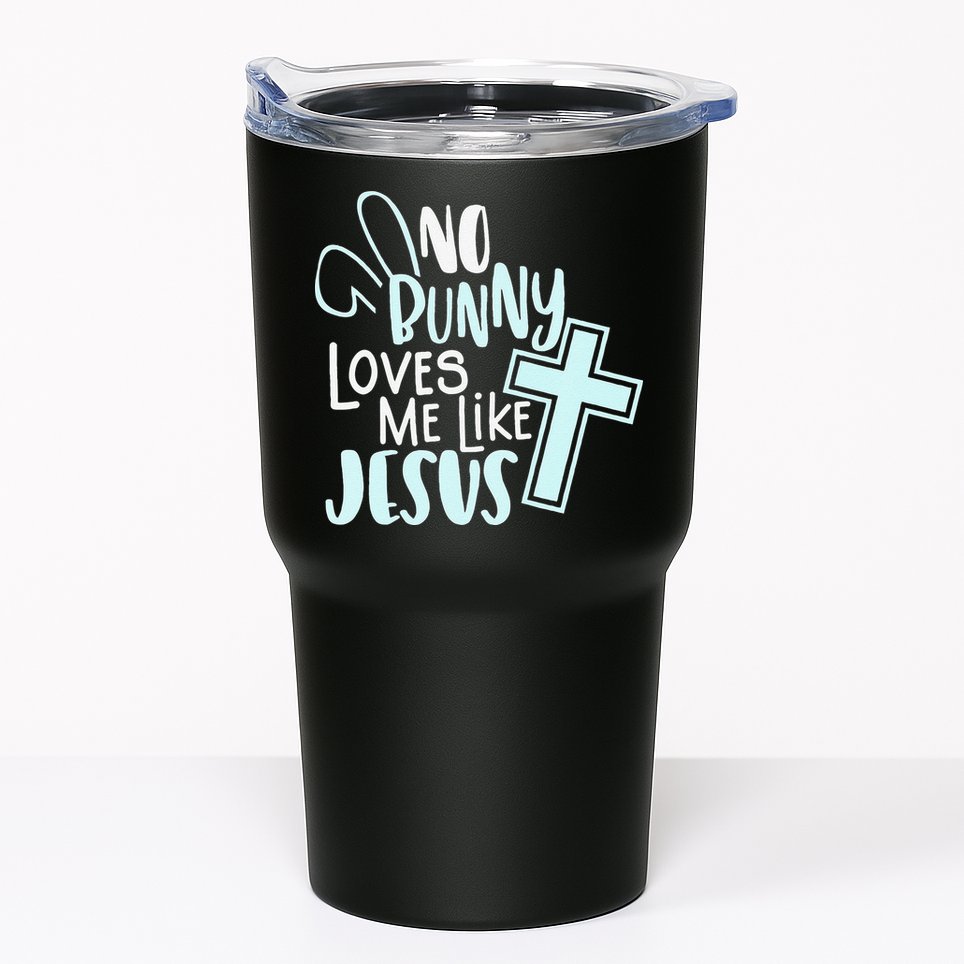 No Bunny Loves Me Like Jesus, Christian Easter Resurrection Tumbler