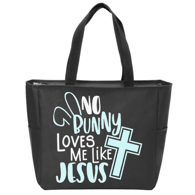 No Bunny Loves Me Like Jesus, Christian Easter Resurrection Zip Tote Bag