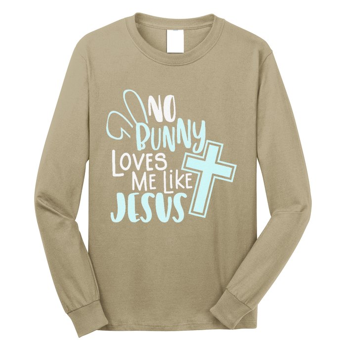 No Bunny Loves Me Like Jesus, Christian Easter Resurrection Long Sleeve Shirt