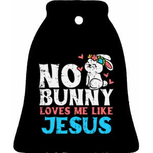 No Bunny Loves Me Like Jesus Christian Religious Easter Ceramic Bell Ornament