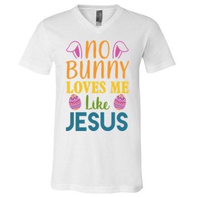 No Bunny Loves Me Like Jesus Easter Holiday V-Neck T-Shirt