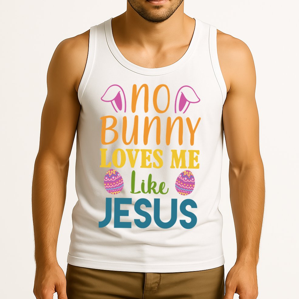 No Bunny Loves Me Like Jesus Easter Holiday Tank Top