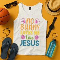 No Bunny Loves Me Like Jesus Easter Holiday Tank Top