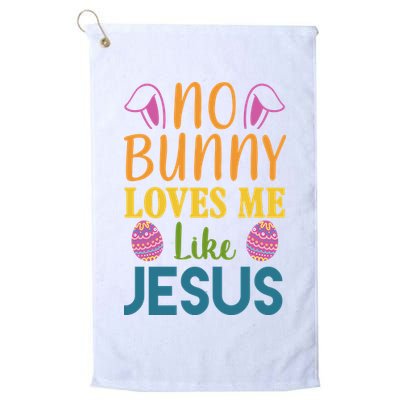 No Bunny Loves Me Like Jesus Easter Holiday Golf Towel