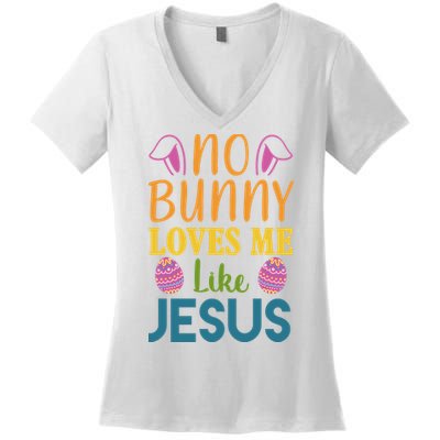 No Bunny Loves Me Like Jesus Easter Holiday Women's V-Neck T-Shirt